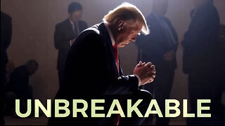 President Trump: UNBREAKABLE