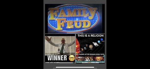Professor Ray-Ray wins family Feud with gravity ,Roman heliocentric model religion ,aliens