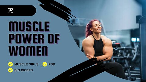 The Incredible Muscle Power of Women | Big Biceps | FBB | Muscle Girls