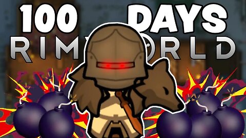 Can I Survive 100 Days with a TIMEBOMB in Medieval Rimworld?