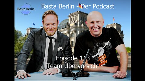 Basta Berlin (113) – Team Übervorsicht