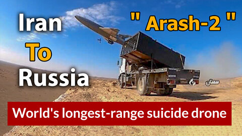 Iran's Arash 2 world's longest-range suicide drone with high precision