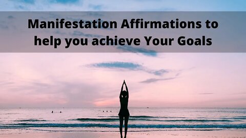 Manifestation Affirmations to Help You Achieve Your Goals #shorts