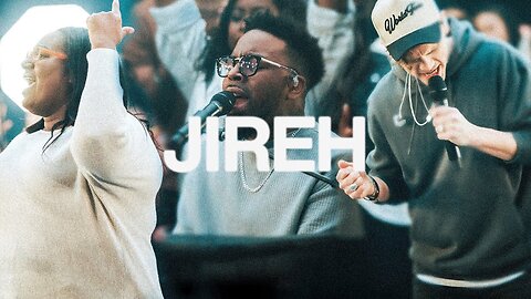 Jireh by Elevation Worship & Maverick City