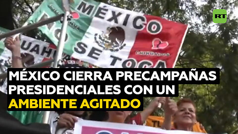 Acusaciones entre el oficialismo y la oposición marcan las precampañas presidenciales en México