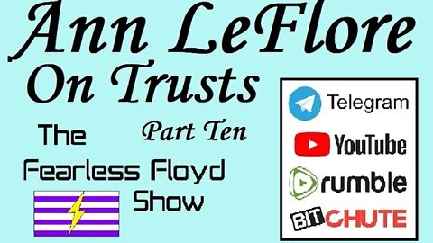 Ann LeFlore - On Trusts Part 10