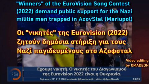 Eurovision 2022 winners demand public support for Nazis in AzovStal