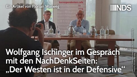 Wolfgang Ischinger im Gespräch: „Der Westen ist in der Defensive“ | Florian Warweg | NDS-Podcast