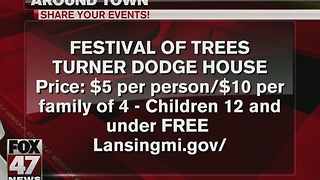 Around Town 12/20/16: Festival of Trees