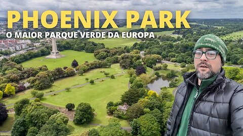 Conhecendo o Phoenix Park em Dublin, Irlanda