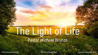 The Light of Life