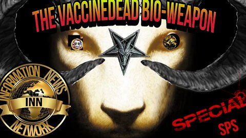 THE VAXCCINA[DEAD] BIO-WEAPON