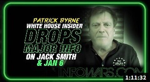 MUST SEE INTERVIEW: White House Insider Patrick Byrne Drops Major Info on Jack Smith and Jan 6