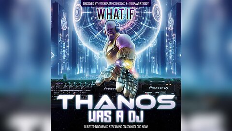 What If Thanos Was a DJ - Dubstep/Riddim Mix
