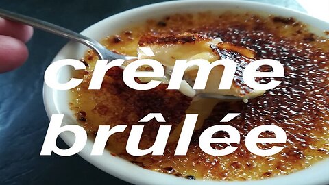 The ultimate creamy Crème Brûlée with crispy caramel topping