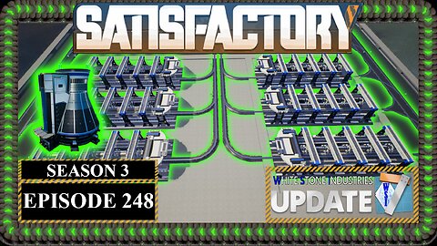 Modded | Satisfactory U7 | S3 Episode 248