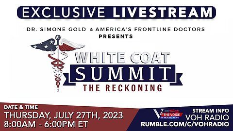 White Coat Summit - The Reckoning | July 27th, 2023 | Washington, DC