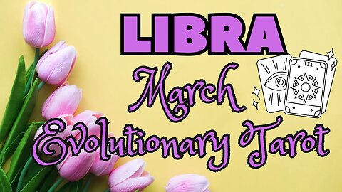 Libra ♎️ - Getting it! March 24 Evolutionary Tarot reading #tarotary #tarot #libra #march