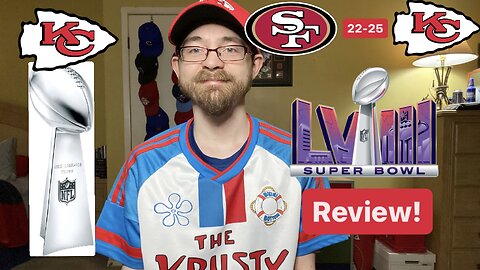 RSR6: San Francisco 49ers 22-25 Kansas City Chiefs Super Bowl LVIII Review!