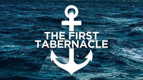 03-13-24 - The First Tabernacle - Joel McIntyre