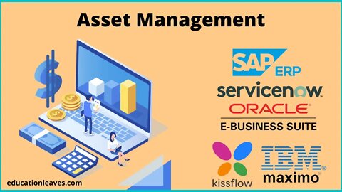 What is Asset management? Importance of Asset management | Asset management softwares.