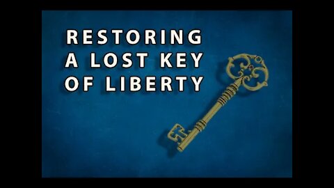 Lost Key to Restore Liberty