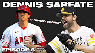 Breakaway Episode 6: Dennis Sarfate "OWNS" Shohei Ohtani