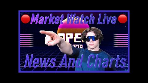 🔴 Market Watch Live! Crypto News & Charts 🔴