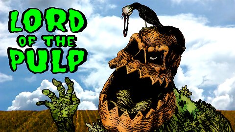 Lord of the Pulp - A Tale of Terror