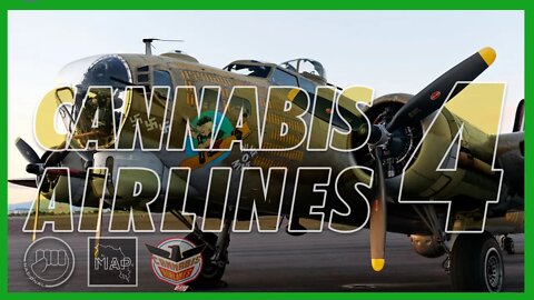 CANNABIS AIRLINES EP. # 04 (2022) [MAP RADIO]