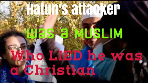 Hatun Slapped By Muslim who claimed to be a Christian.