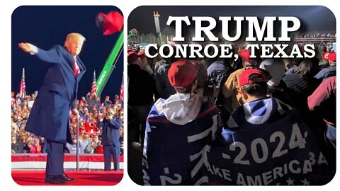 Trump in Conroe, Texas * Historic Lone Star Rally * 1/29/2022