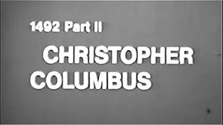 The Story of Christopher Columbus - Part 2