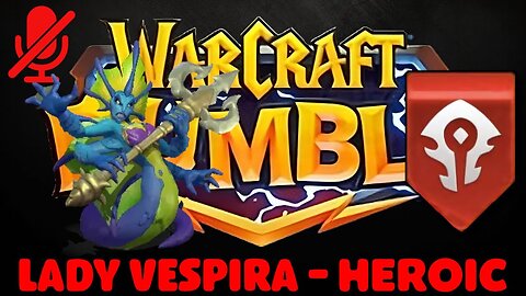 WarCraft Rumble - Lady Vespira Heroic - Horde