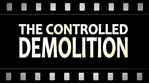 The Controlled Demolition of Society