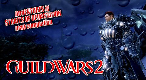 GUILD WARS 2 0028 Mor Tah Meth ADVENTURES in STRAITS OF DEVASTATION