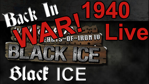 Battle of France Continues - Back in Black ICE - Hearts of Iron IV - Germany - 1940
