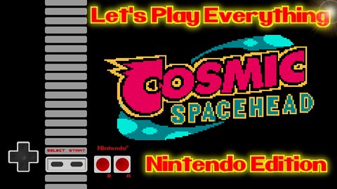 Let's Play Everything: Cosmic Spacehead (NES)