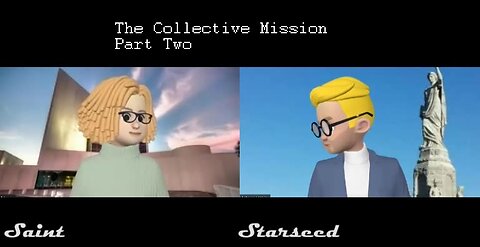 The Collective Mission Part Two