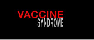 Vaccine Syndrome -- How the Experimental Anthrax Vaccine Killed 35,000 Military Men and Women