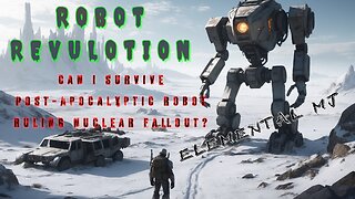 The Robots Desecrated Humanity Into A Nuclear Winter... Will I survive?