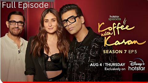 Koffee with Karan | Season 7 | Episode 5 Full Episode Aamir Khan & Kareena kapoor khan