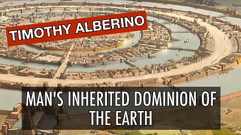 Man's Inherited Dominion Of The Earth - With Timothy Alberino | Tough Clips
