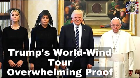 President Trump's World-Wind Tour (Improved Audio)