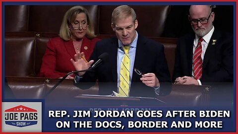 House Judiciary Comm. Chair Jim Jordan Is on a Mission!