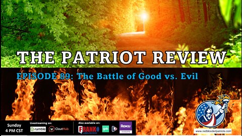 Episode 89 - The Battle of Good vs. Evil (installment 1)