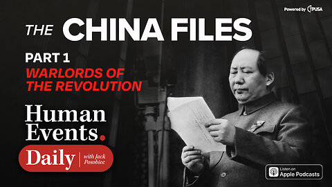 EPISODE 351: THE CHINA FILES - WARLORDS OF THE REVOLUTION