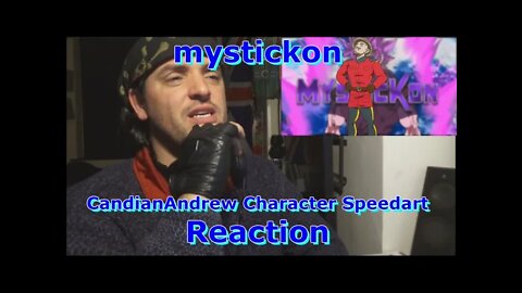 GF17: Reaction & commentary MysticKon speedart CandianAndrew Character