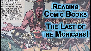 Reading Comic Books: "The Last of the Mohicans!" by Jack Davis, EC Comics, 1955 [ASMR]