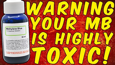 WARNING YOUR METHYLENE BLUE IS HIGHLY TOXIC AND IMPURE!